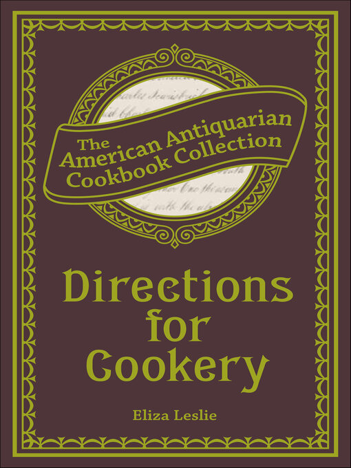 Title details for Directions for Cookery by Eliza Leslie - Available